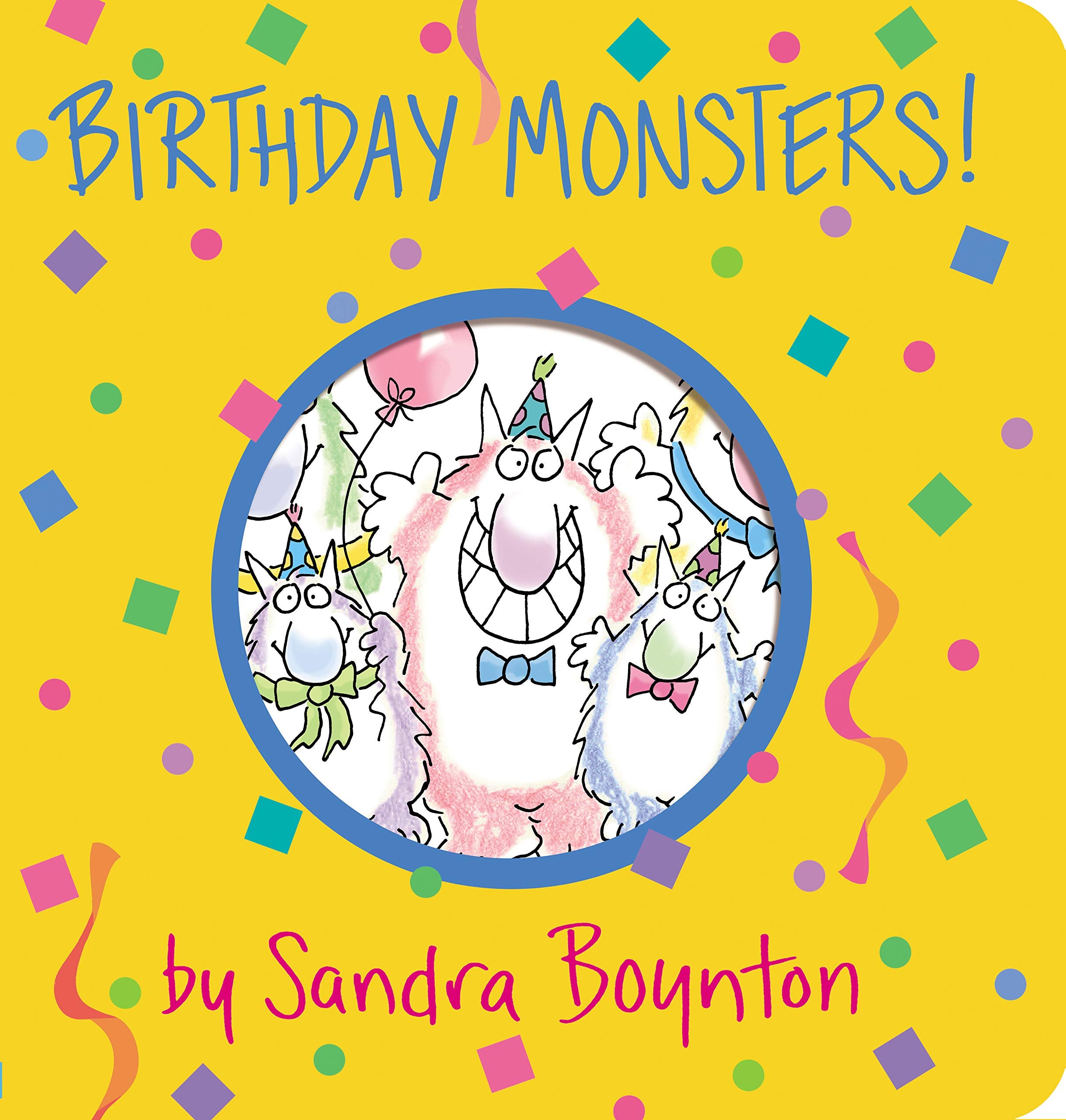 Birthday Monsters! by Sandra Boynton