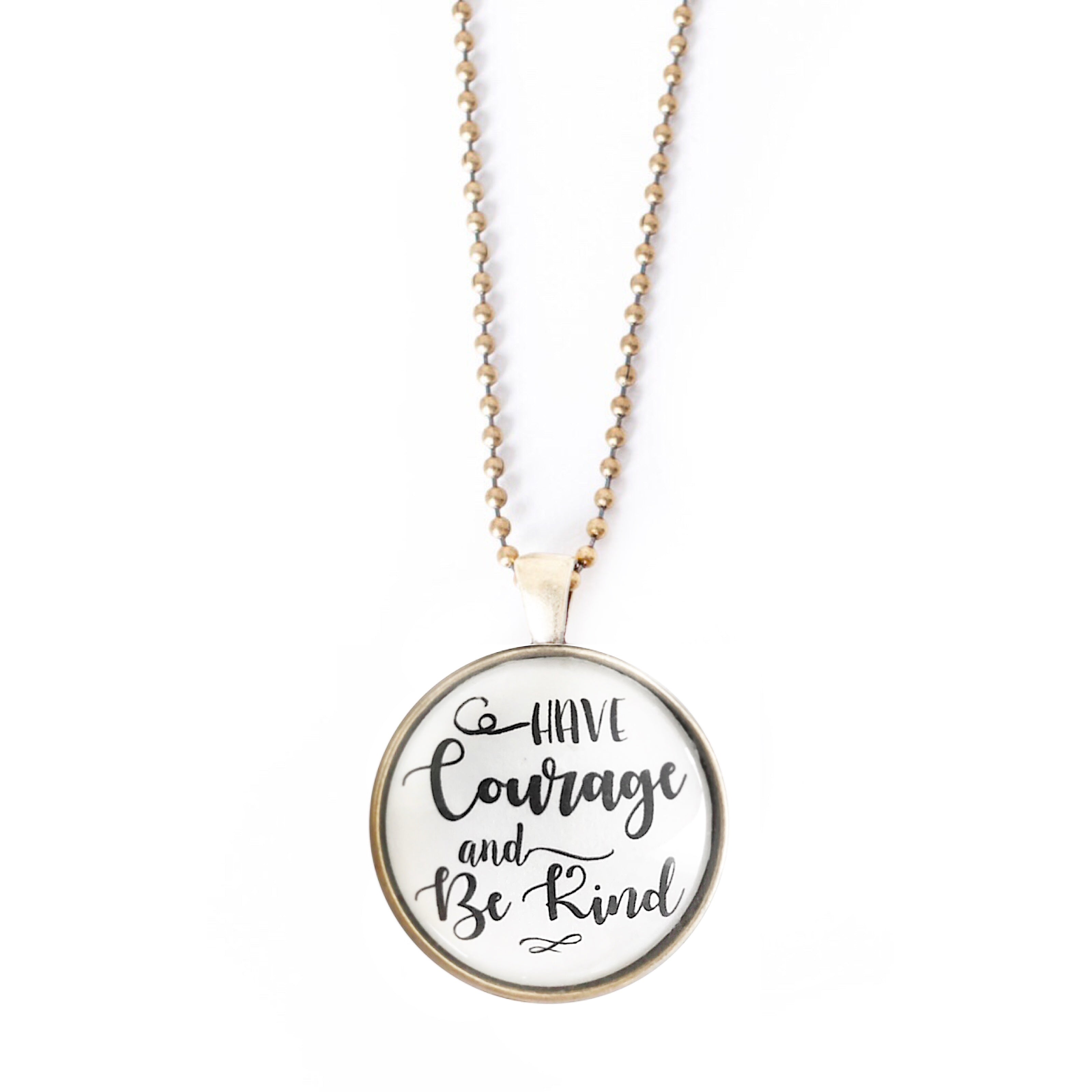 Have Courage Necklace