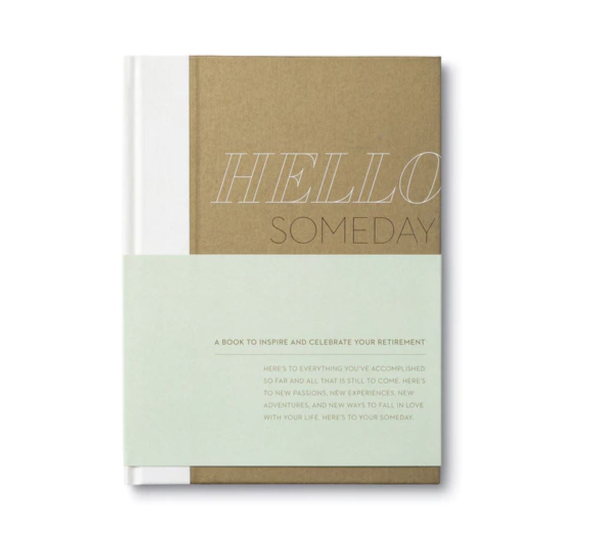Hello Someday (Retirement)