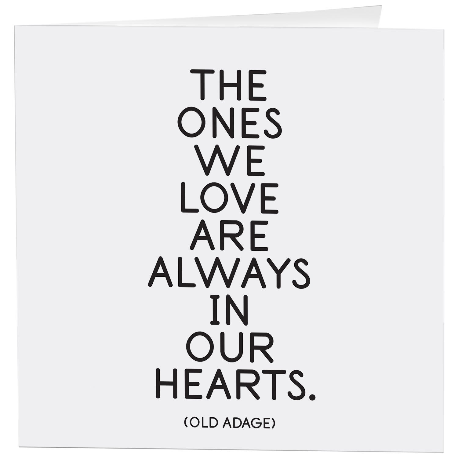 "The Ones We Love" Card