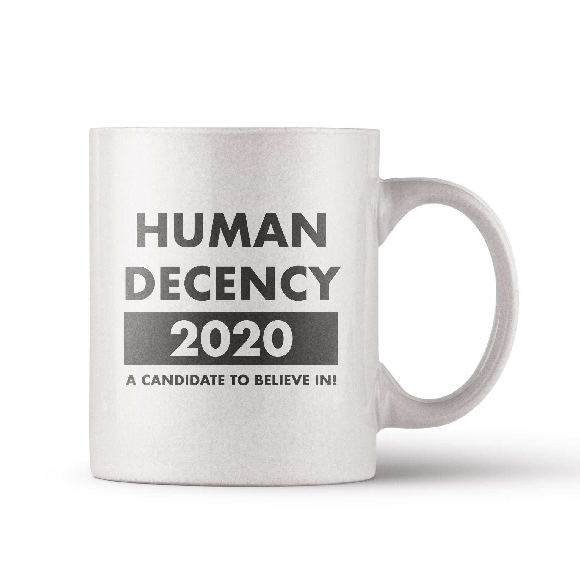 Human Decency 2020 Mug
