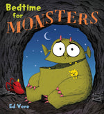 Bedtime for Monsters by Ed Vere
