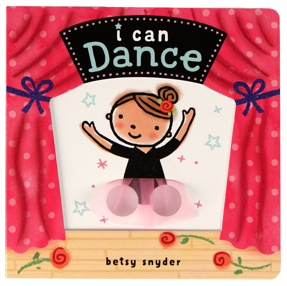 I can Dance by Betsy Snyder