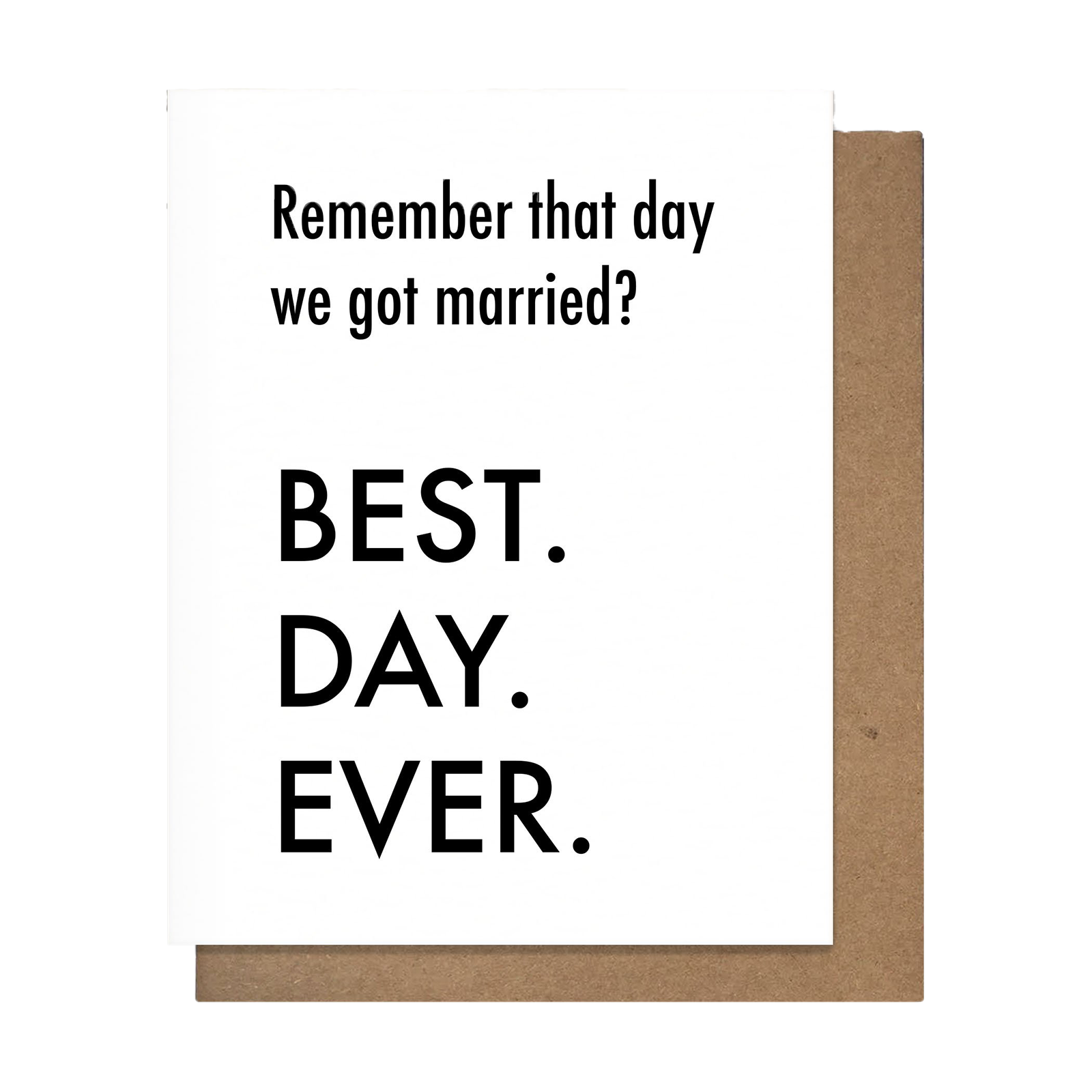Best Day Ever You Married Greeting Card