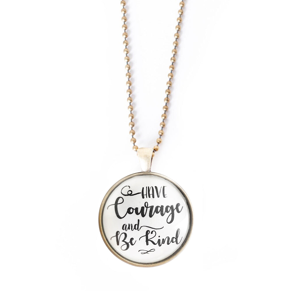 Have Courage Necklace