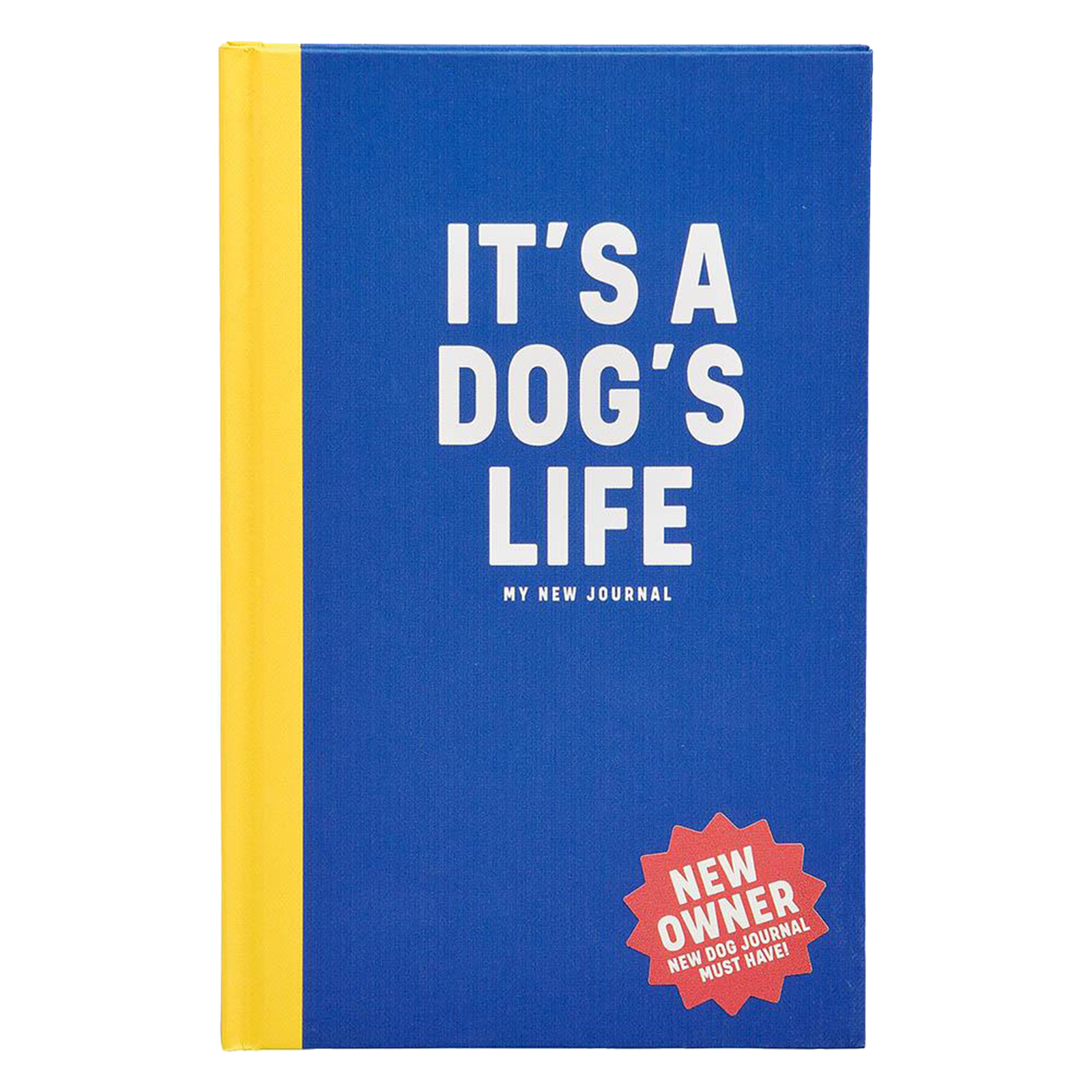 "It's a Dog's Life" Dog Journal